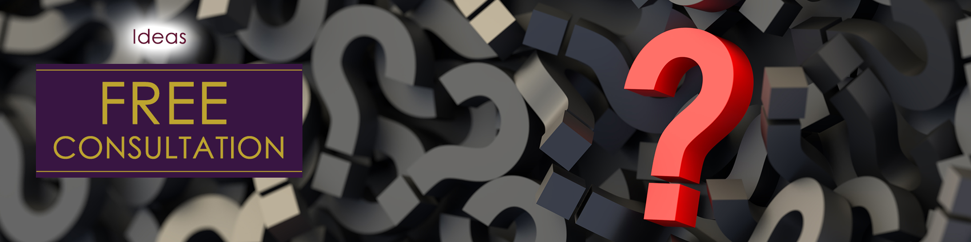 Ideas - Free Consultation